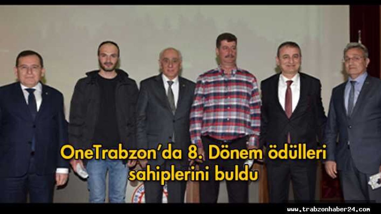 OneTrabzon’da 8. Dönem ödülleri sahiplerini buldu
