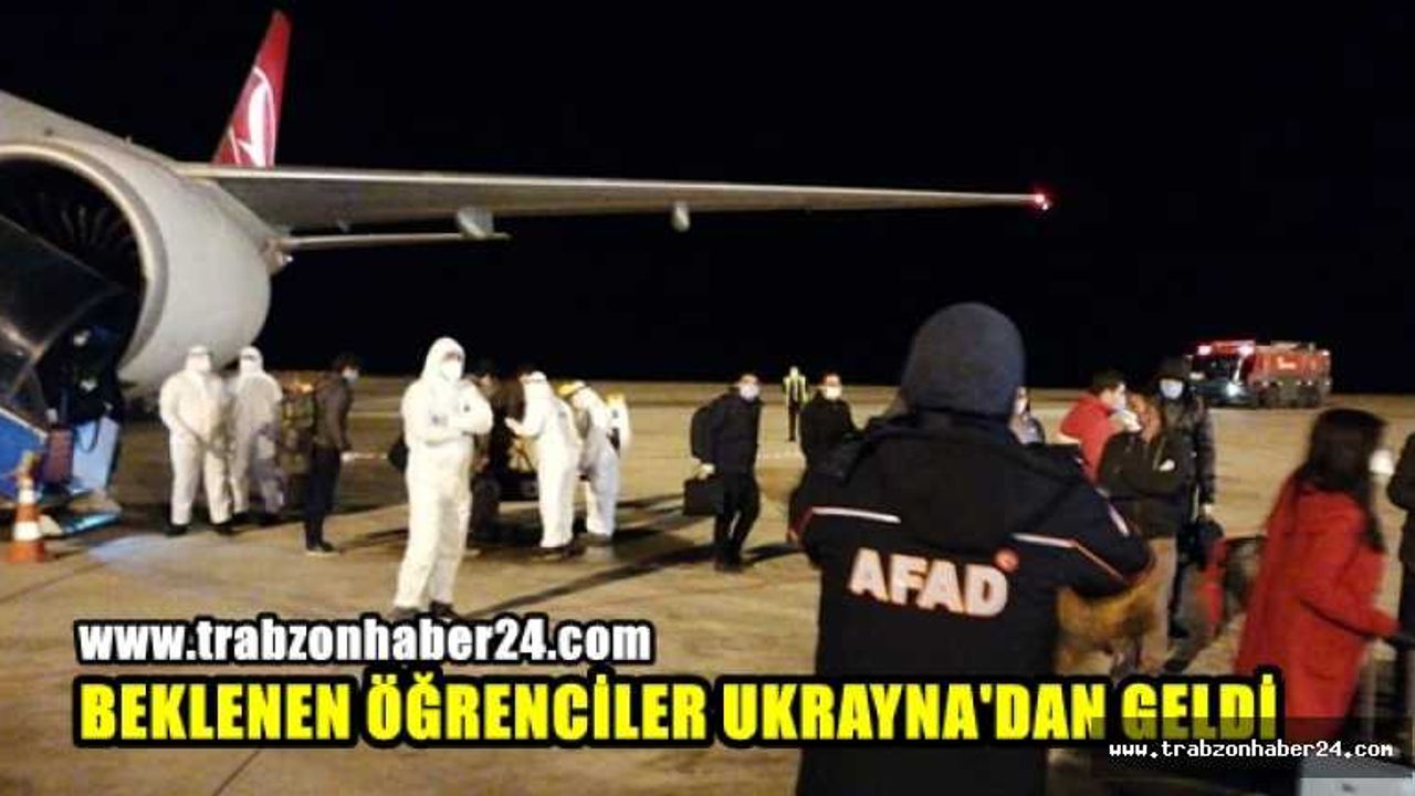 142 Öğrenci Ukrayna'dan Trabzon'a Getirildi
