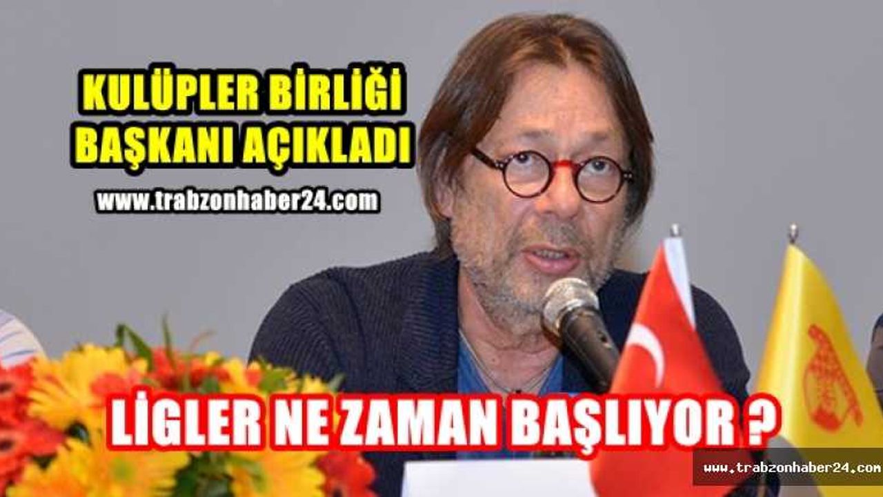 Ligler Ne Zaman Başlayacak İşte O Tarih ..