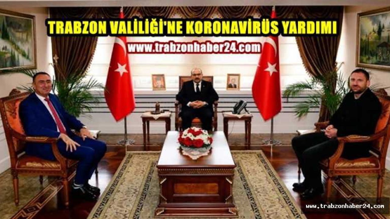 Trabzon Valiliği'ne Koronavirüs Yardımı Yağıyor