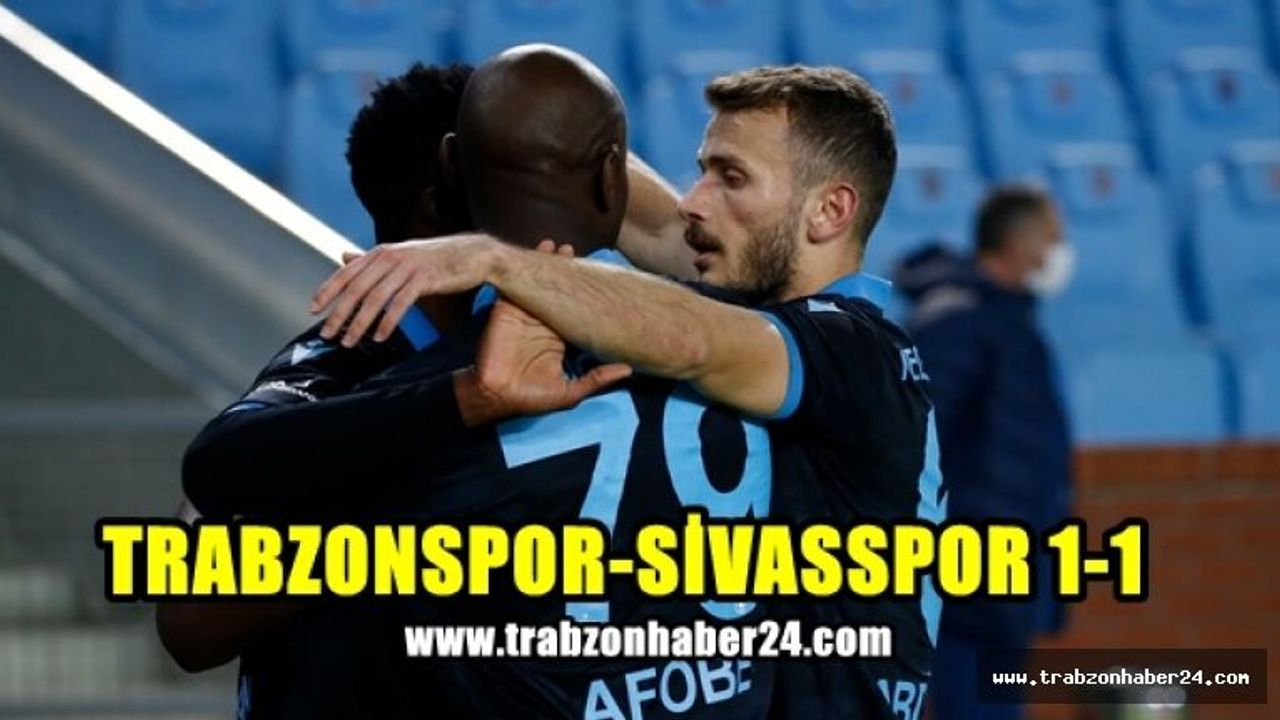 Trabzonspor Galibiyeti koruyamadı 1-1