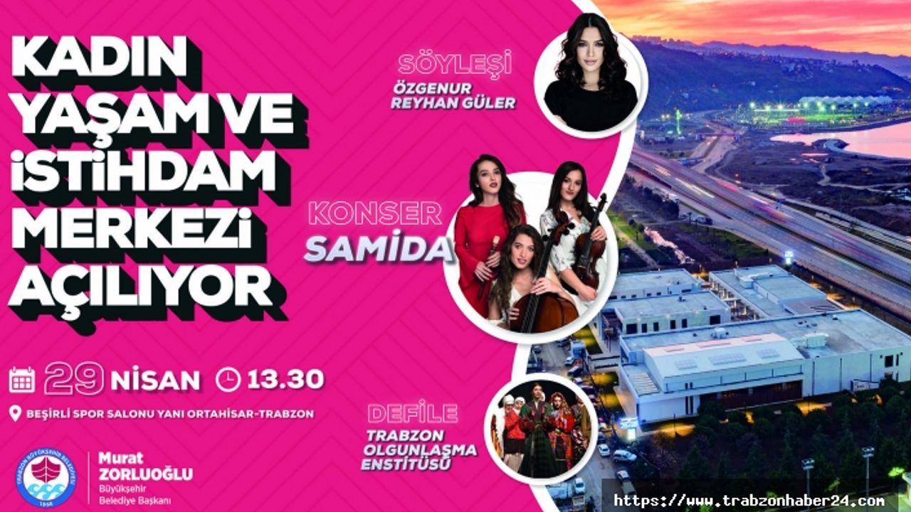 Karadeniz Bölgesinde İlk Mehmet Cengiz Kadın Yaşam ve İstihdam Merkezi yarın açılıyor