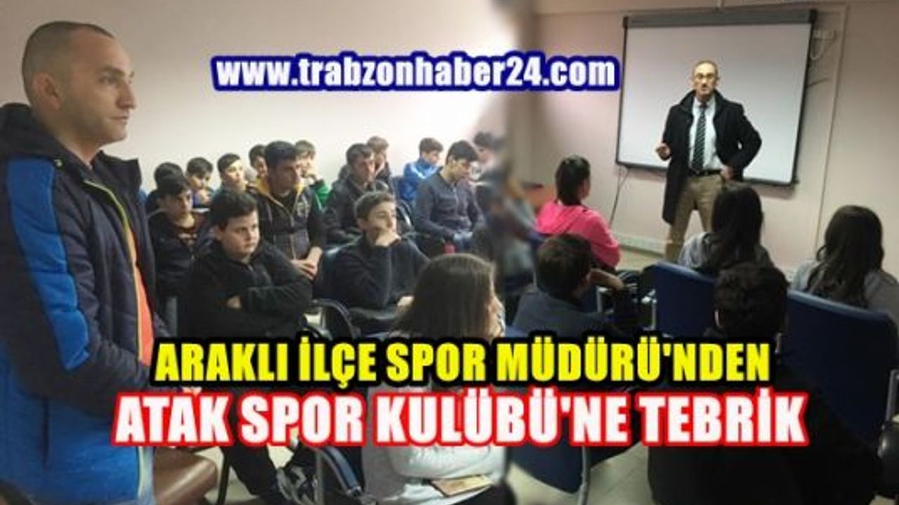 Araklı Gençlik Spor İlçe Müdürü Atak Spor Kulübünü ziyaret etti  