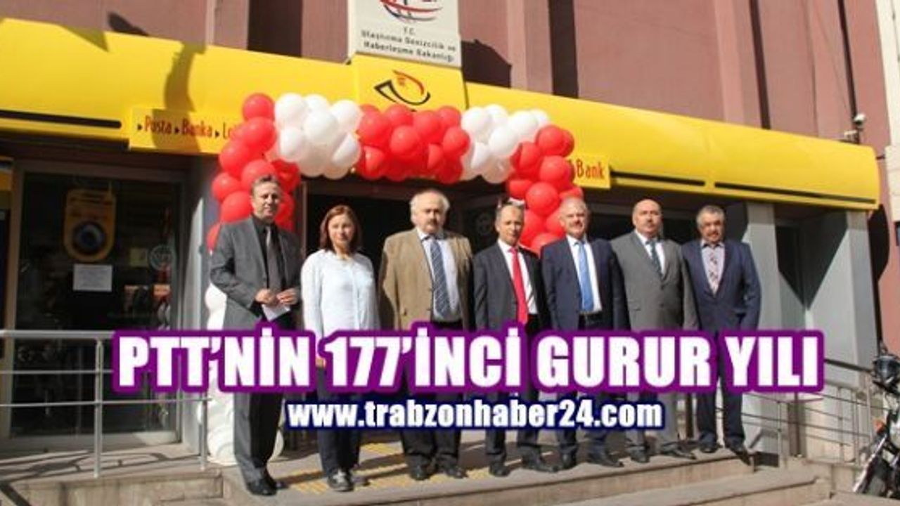 PTT'nin 177.Kuruluş Yıldönümü Trabzon Merkez Postanesinde Kutlandı 