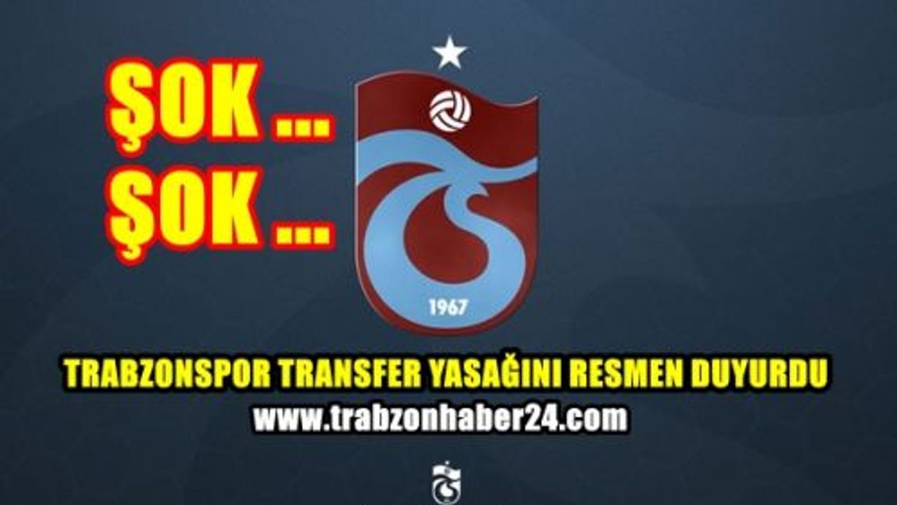 Trabzonspor Resmi İnternet Sitesinde Duyurdu FİFA Transfer Yasağı Koydu 