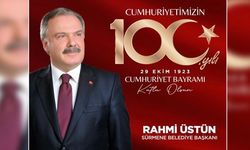 Sürmene Belediye Başkanı Rahmi Üstün, 29 Ekim Cumhuriyeti'in 100.yılı kuruluş kutlama mesajı