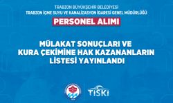 TİSKİ Mülakat Sonuçları Açıklandı