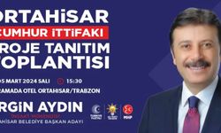Ak Parti Ortahisar Belediye başkan adayı proje tanıtım toplantısı