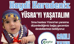 Haydi Karadeniz Yüsra Bebeği Yaşatalım
