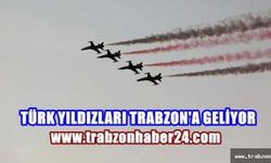 Türk Yıldızları Trabzon’da Onun İçin Uçacak!