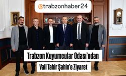 Trabzon Kuyumcular ve Saatçiler Odası’ndan Vali Şahin’e Ziyaret