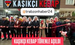 KAŞIKÇI KEBAP YOMRA KAŞÜSTÜ’NDE AÇILDI