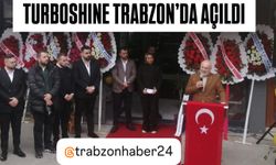 TURBOSHINE TRABZON BAYİ TÖRENLE AÇILDI