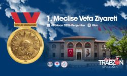 Vefa ve Tarih Buluşuyor: Ankara Trabzon Günleri 1. Meclis’te başlıyor