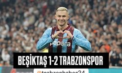 Beşiktaş 1- 2 Trabzonspor