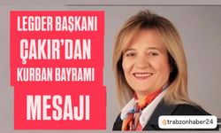 LEGDER Başkanı Melek Çakır’dan Kurban Bayramı Mesajı