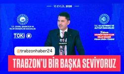 Bakan Kurum “Biz Trabzon’u başka seviyoruz” Trabzon’da açılış için tarih verdi…
