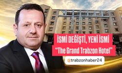 30 yıllık Zorlu Grand Hotel'in yeni ismi “The Grand Trabzon Hotel” olarak değişti