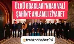 TRABZON ÜLKÜ OCAKLARI'NDAN VALİ ŞAHİN'E ANLAMLI ZİYARET