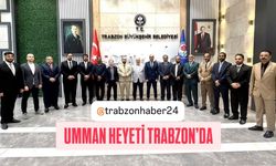 TRABZON’UN VİZYON PROJELERİ UMMAN HEYETİYLE PAYLAŞILDI