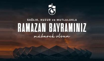 Trabzonspor Ramazan Bayramı Tebriği
