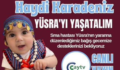 Haydi Karadeniz Yüsra Bebeği Yaşatalım