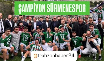 ŞAMPİYON SÜRMENESPOR…
