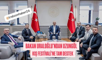 Uzungöl’e Devlet Eli: Bakan Uraloğlu’ndan Dev Festivale Tam Destek!