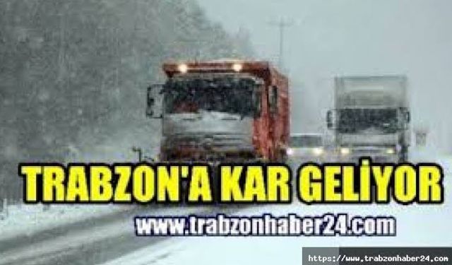 Meteoroloji’den Trabzon’a kar uyarısı!