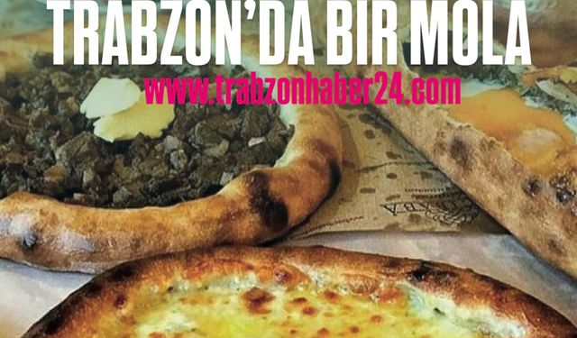 BÜYÜKŞEHİR'DEN TURİSTLER İÇİN 'TRABZON’DA BİR MOLA' REHBERİ