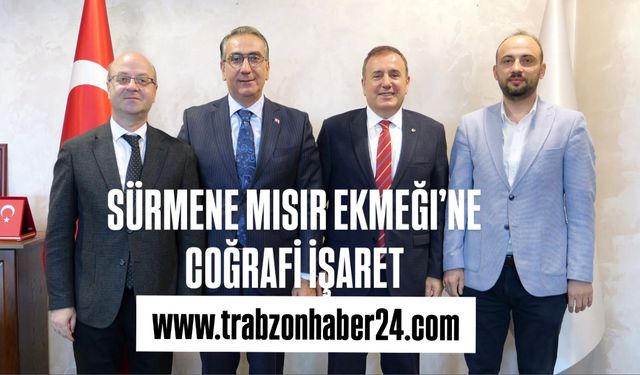Sürmene mısır ekmeği için coğrafi işaret çalışması başlatıldı
