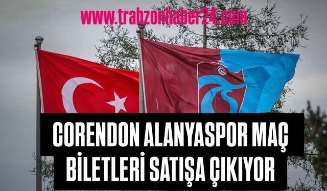 Corendon Alanyaspor maçı biletleri satışa çıkıyor