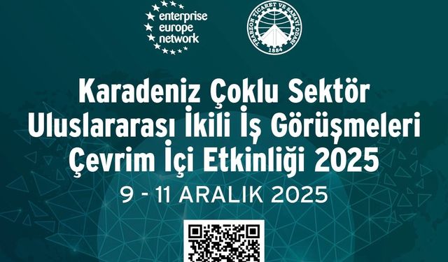 Trabzon iş dünyası 55 ülke ile buluşacak, yeni iş birliklerine imza atacak