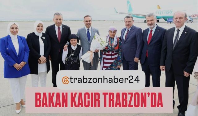 Sanayi ve Teknoloji Bakanı Mehmet Fatih Kacır Trabzon’da