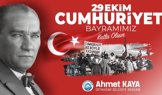 ORTAHİSAR BELEDİYESİ - 29 EKİM CUMHURİYET BAYRAMI TEBRİĞİ