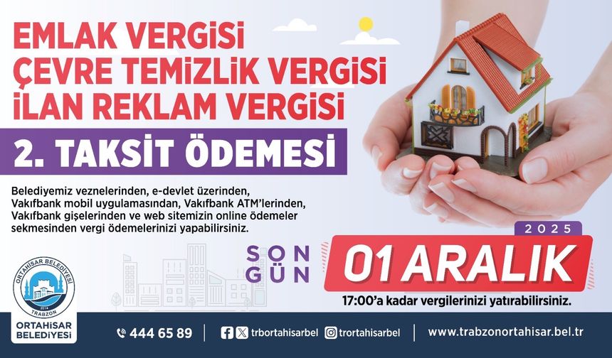 ORTAHİSAR BELEDİYESİ’NDEN VERGİ HATIRLATMASI: SON GÜN 1 ARALIK