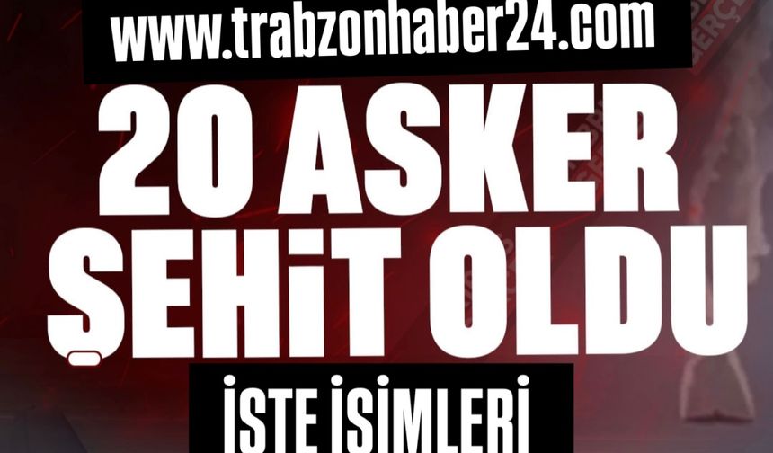 Düşen kargo uçağındaki 20 şehidimizin isimleri belli oldu!