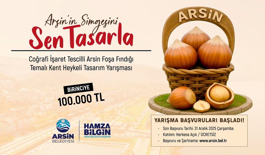 “ARSİN’İN SİMGESİ” İÇİN SON BAŞVURU 31 ARALIK