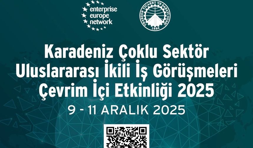Trabzon iş dünyası 55 ülke ile buluşacak, yeni iş birliklerine imza atacak