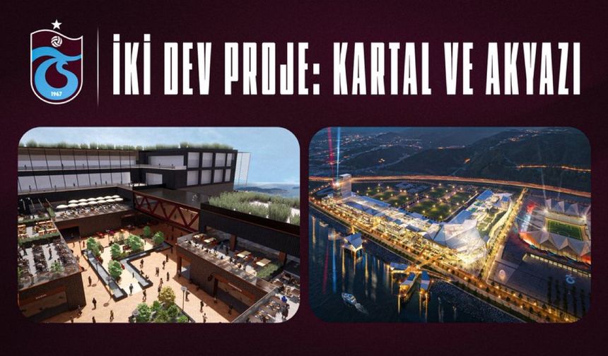 Trabzonspor Kulübüne Değer Katacak Yatırım: Kartal Projesi
