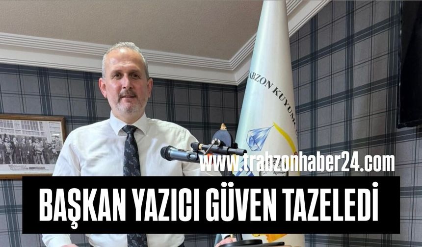 Trabzon Kuyumcular ve Saatçiler Esnaf ve Sanatkârlar Odası'nda Ali Yazıcı yeniden başkan seçildi