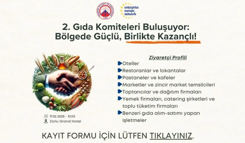 2.GIDA KOMİTELERİ BULUŞUYOR: BÖLGEDE GÜÇLÜ, BİRLİKTE KAZANÇLI