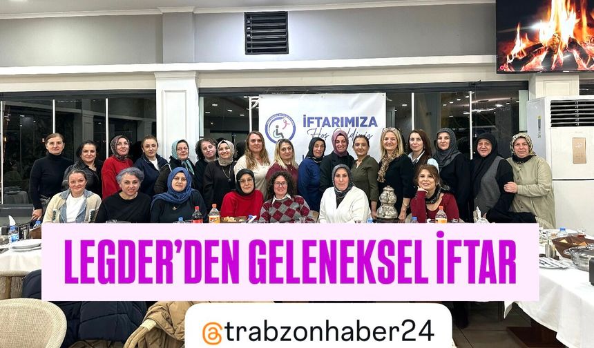 LÖSEMİ VE ENGELLİ GÖNÜLLÜLERİ DERNEĞİ İFTARDA BULUŞTU