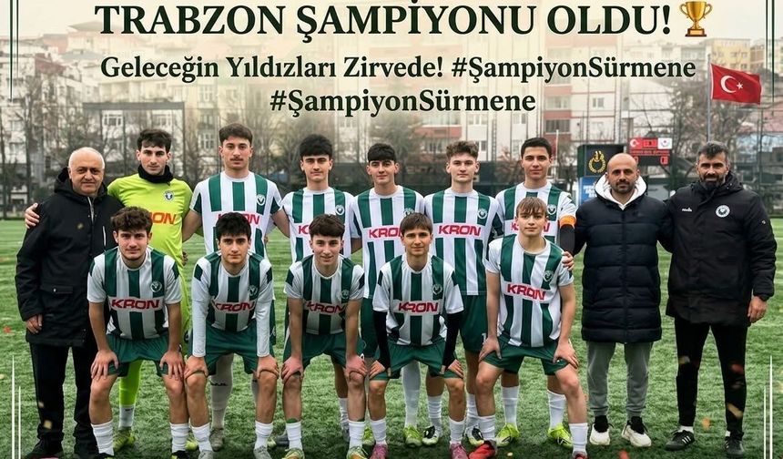 Şampiyon Sürmenespor