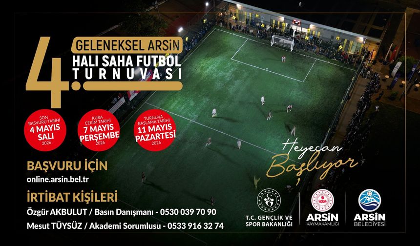 ARSİN’DE 4. GELENEKSEL HALI SAHA FUTBOL TURNUVASI BAŞLIYOR