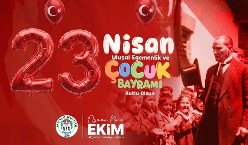 Osman Nuri Ekim 23 Nisan Mesajı
