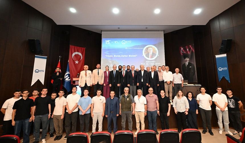 Milli Birlik ve Demokrasi Günü’nün 10. Yıl Dönümünde,  KTÜ’de ”İrade Bizim, Zafer Bizim!” Konferansı Düzenlendi