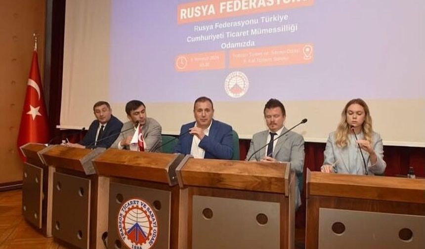 "Trabzon - Rusya ticaretinin gelişmesinde en önemli adım ulaşımın kolaylaştırılmasıdır"