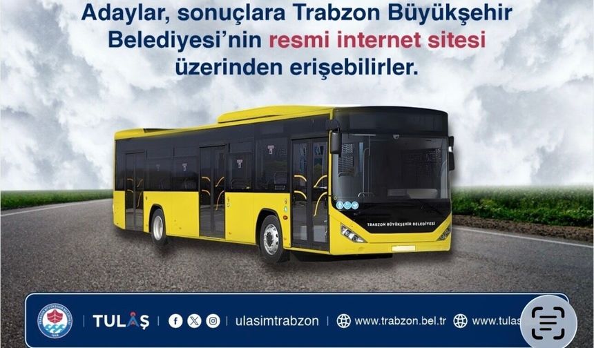 BÜYÜKŞEHİR'İN ŞOFÖR ALIMINDA 44 İSİM BELLİ OLDU