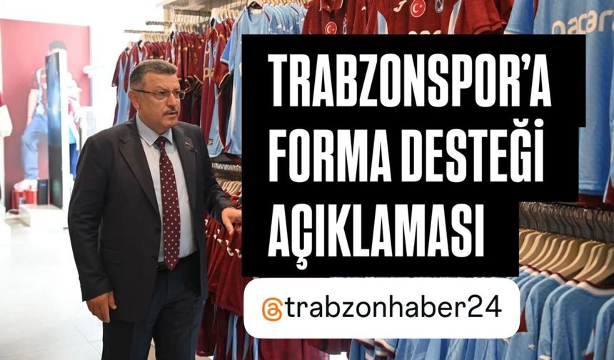 Trabzon Büyükşehir Belediyesi’nden Trabzonspor’a Forma Desteği Açıklaması
